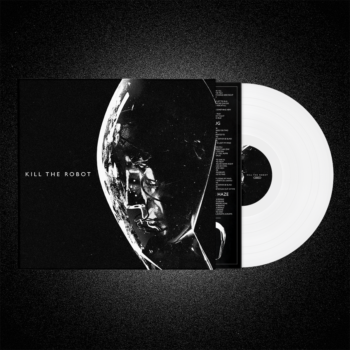 Kill The Robot - Self Titled - White Vinyl [PRE-ORDER]